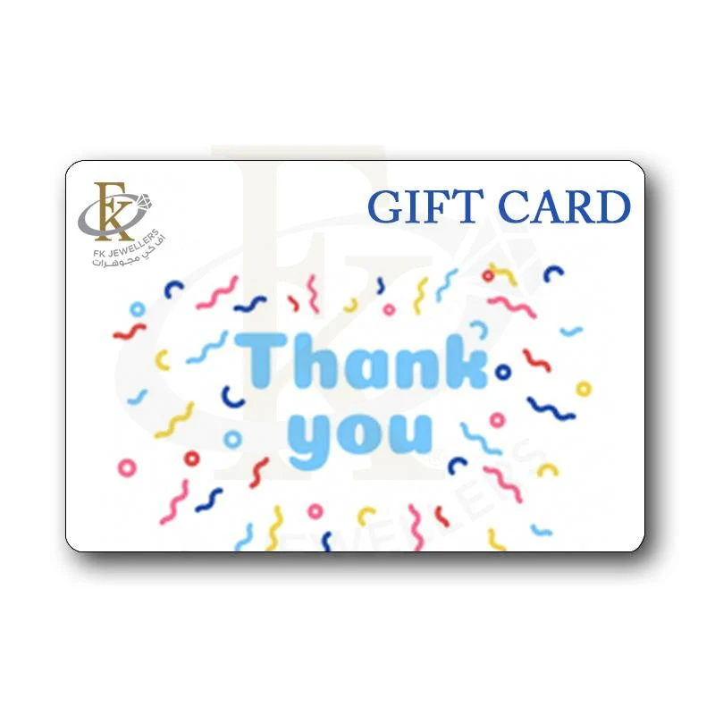 FK Jewellers Thank You Gift Card - FKJGIFT2022